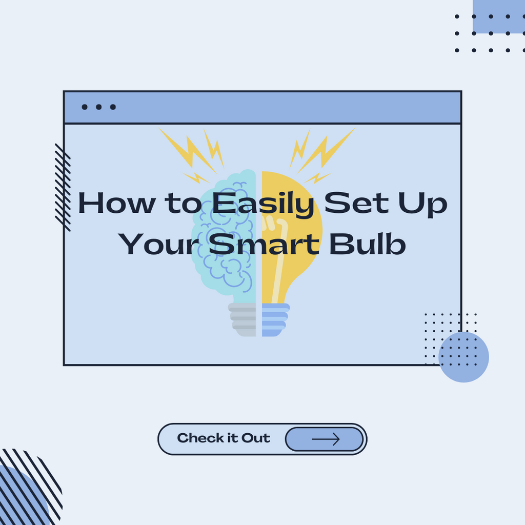 How to Set Up Your Smart Bulb