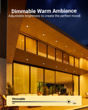 Adjust the dimming feature that fits best with your indoor or outdoor environment.